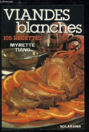 105  recettes de viandes blanches