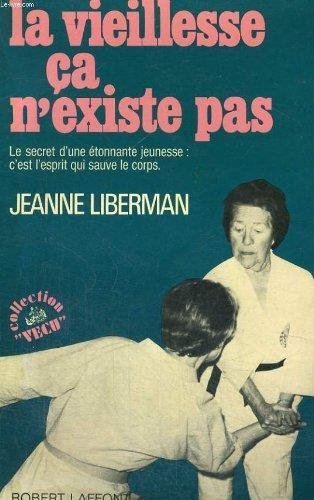 La Vieillesse ça n'existe pas
