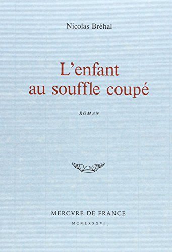 L'Enfant au souffle coupé