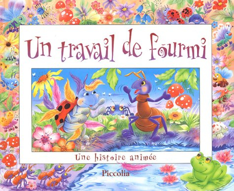 Un travail de fourmi