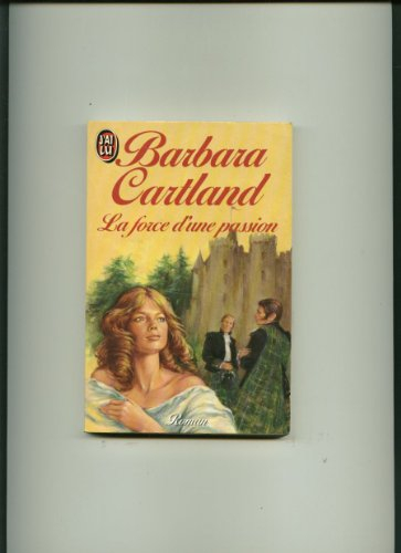 la force d'une passion