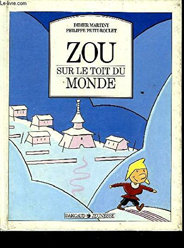 Zou sur le toit du monde (Pandourou)