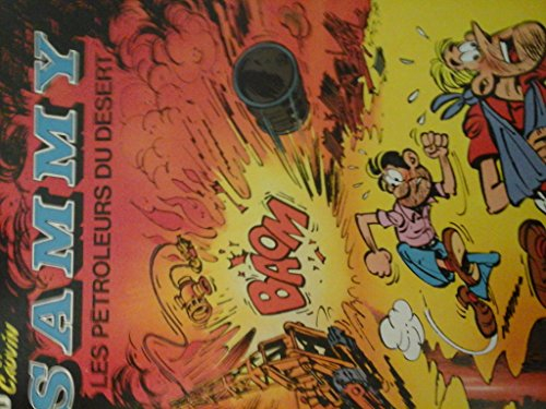 sammy Ð vol. 9Ê: les petroleurs du desert.