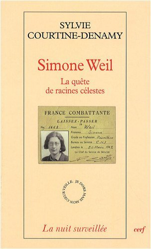 Simone Weil : la quête de racines célestes