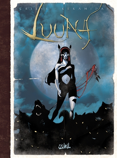 Luuna : intégrale, tomes 1 à 5