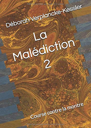 La Malédiction: Course contre la montre