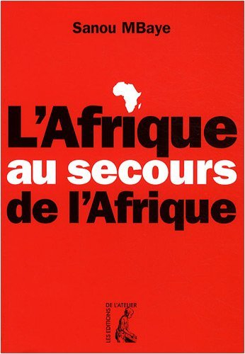 L'Afrique au secours de l'Afrique