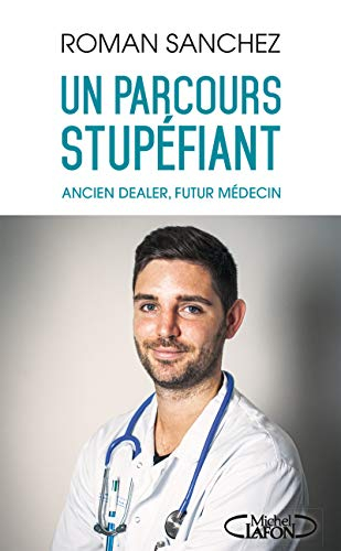 Un parcours stupéfiant : ancien dealer, futur médecin