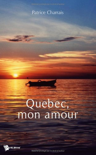 quebec, mon amour