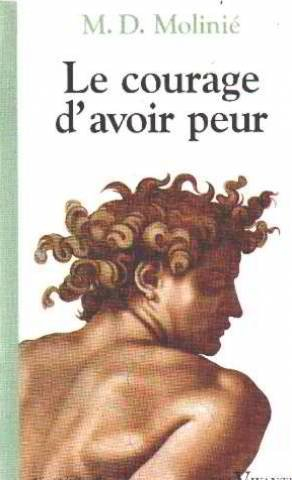 Le courage d'avoir peur