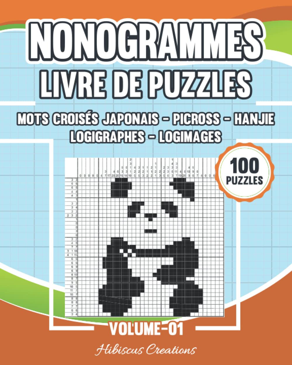 Nonogrammes - Livre de Puzzles Volume 01: Mots croisés japonais - Picross - Hanjie - Logigraphes - L