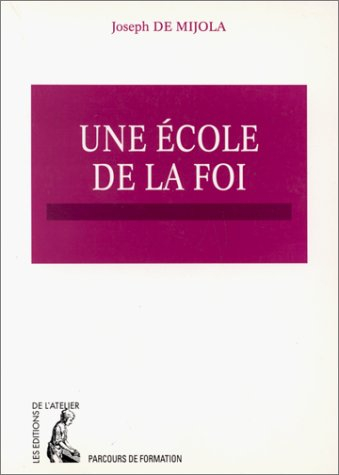 Une école de la foi