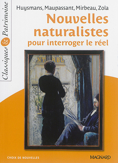 Nouvelles naturalistes pour interroger le réel