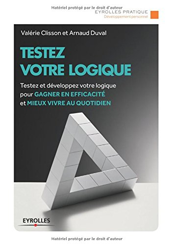 Testez votre logique