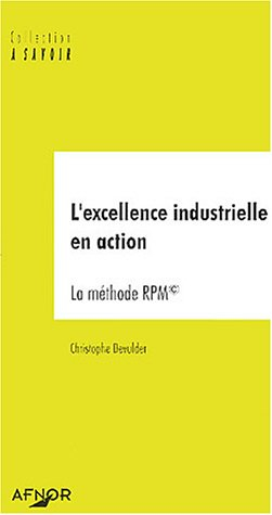 L'excellence industrielle en action : la méthode RPM