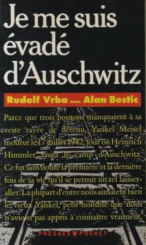 Je me suis évadé d'Auschwitz