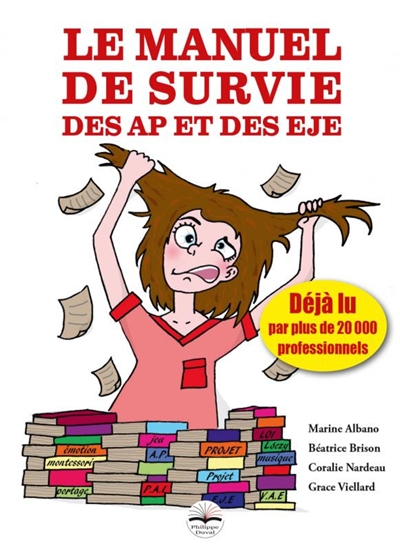 Le manuel de survie des AP et des EJE