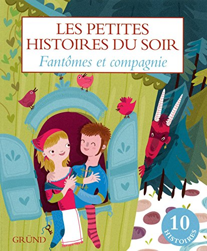 Fantômes et compagnie : les petites histoires du soir