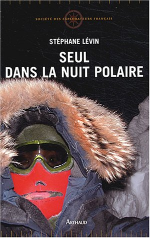 Seul dans la nuit polaire