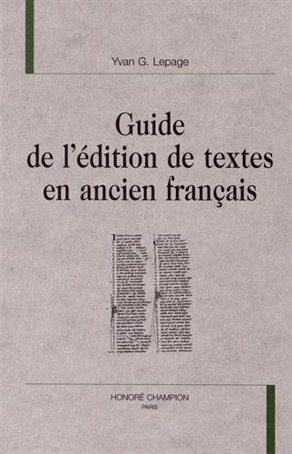 Guide de l'édition de textes en ancien français