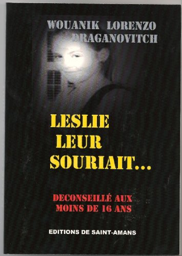 leslie leur souriait