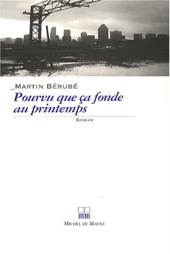 Pourvu que ça fonde au printemps