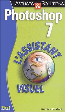 Photoshop 7 : astuces et solutions