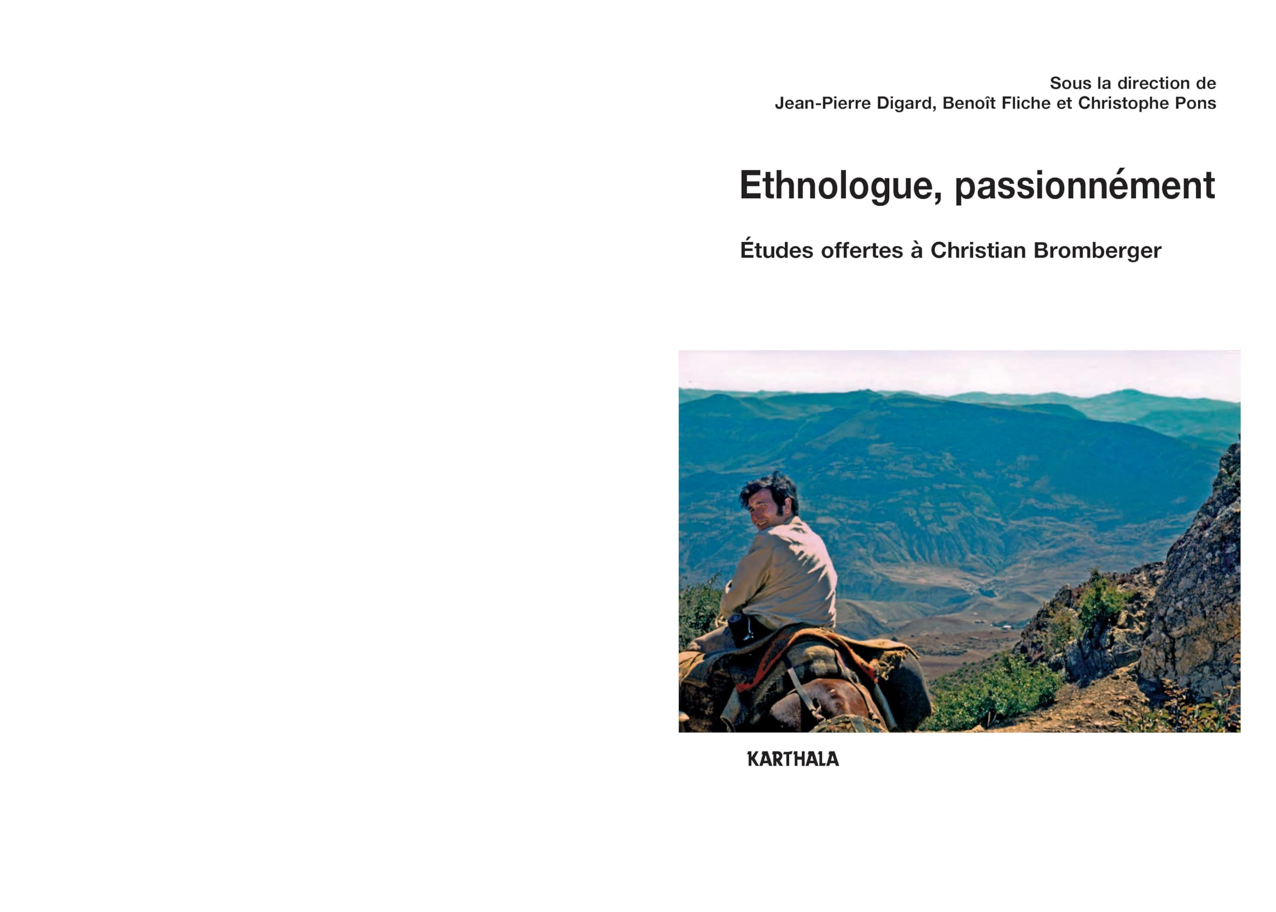 Ethnologue, passionnément : études offertes à Christian Bromberger