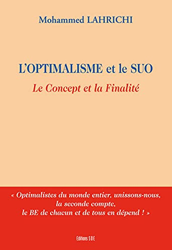 L'Optimalisme et le Suo, le Concept et la Finalite