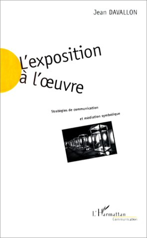 l'exposition à l'oeuvre