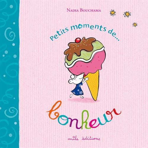 Petits moments de... bonheur
