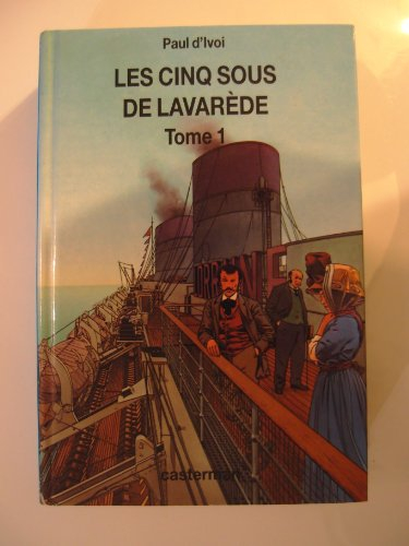 les cinq sous de lavarède, tome 1 :