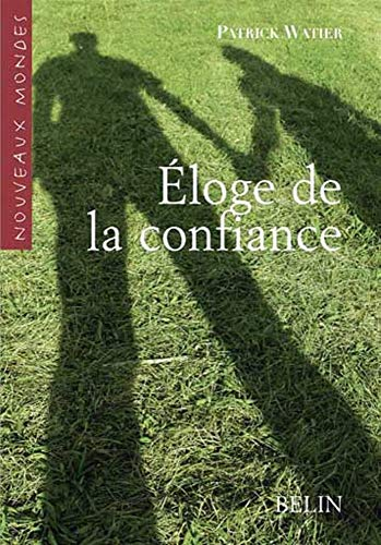 Eloge de la confiance