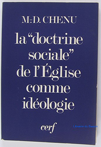 La Doctrine sociale de l'Eglise comme idéologie