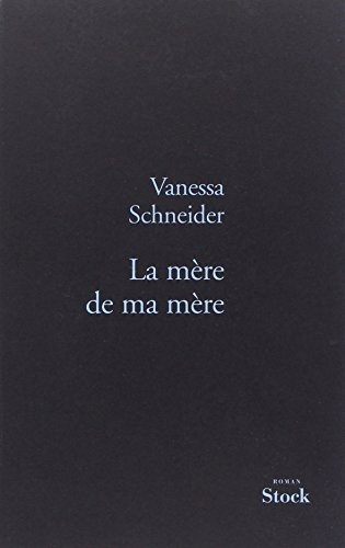 La mère de ma mère