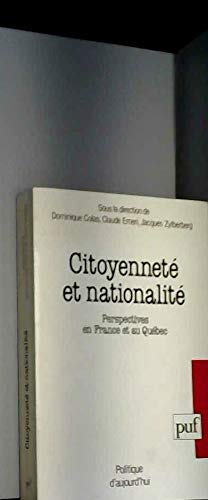 Citoyenneté et nationalité : perspectives en France et au Québec