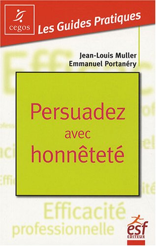 Persuadez avec honnêteté
