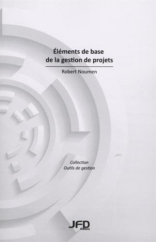 Eléments de base de la gestion de projets
