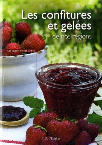 Les confitures et gelées de nos régions