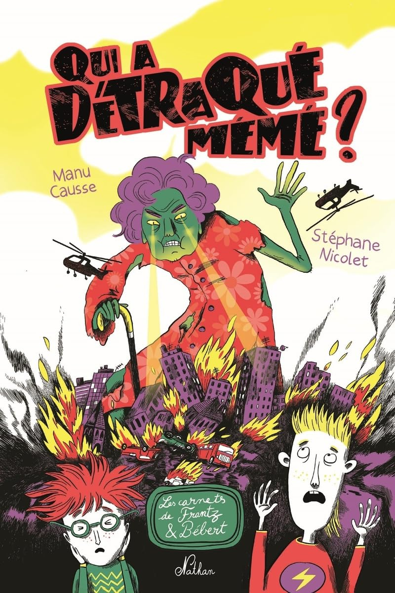 Les carnets de Frantz & Bébert. Qui a détraqué mémé ?