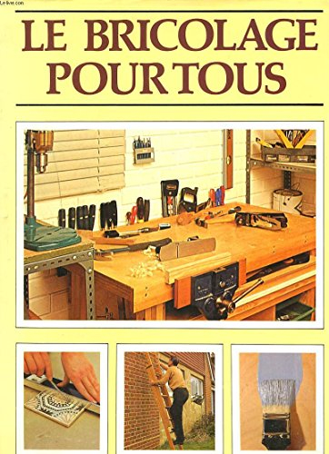 le bricolage pour tous