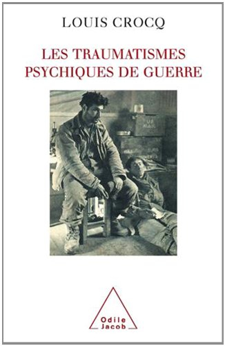 Les traumatismes psychiques de guerre