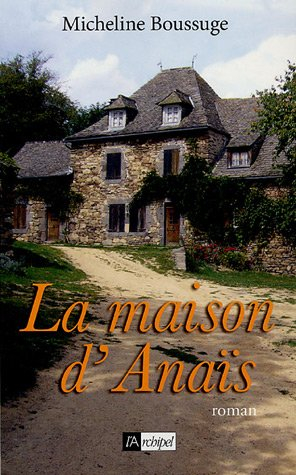 La maison d'Anaïs
