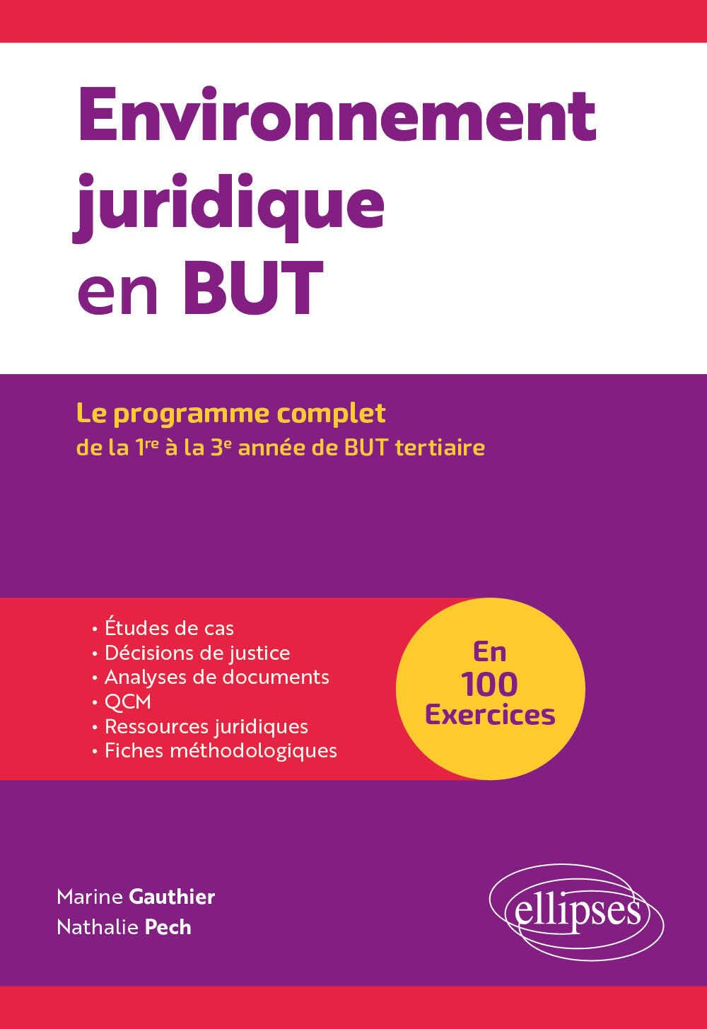 Environnement juridique en BUT : le programme complet, de la 1re à la 3e année de BUT tertiaire