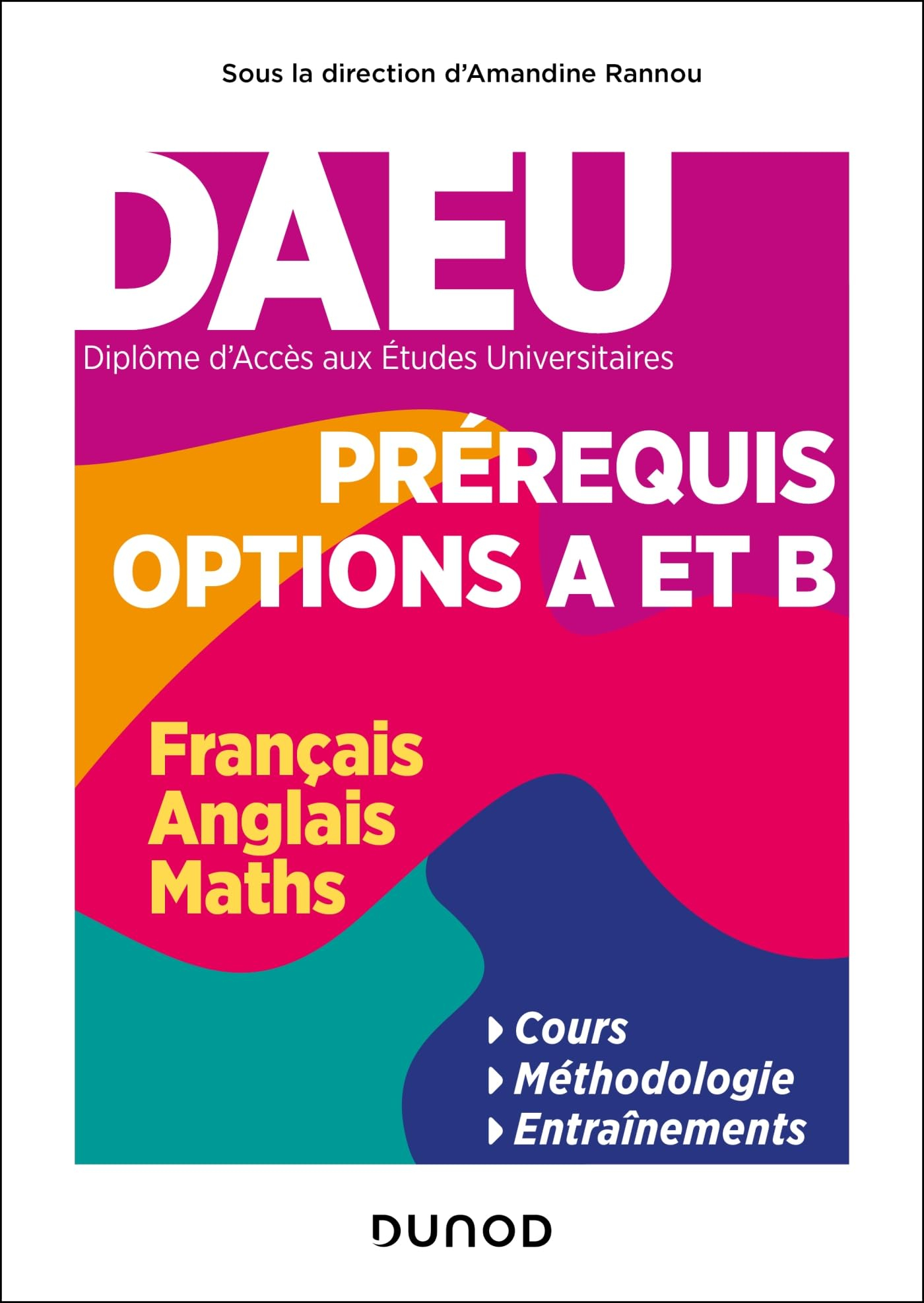 DAEU, diplôme d'accès aux études universitaires : prérequis options A et B : français, anglais, math