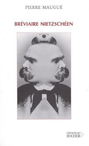 Bréviaire nietzschéen