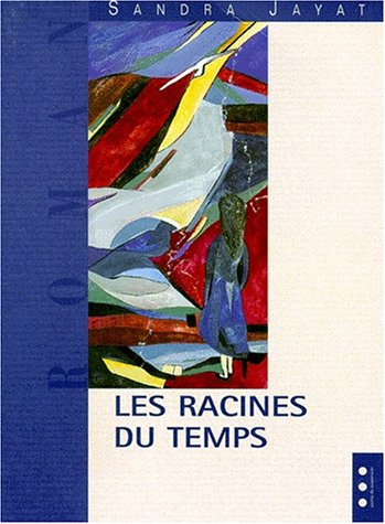 Les racines du temps