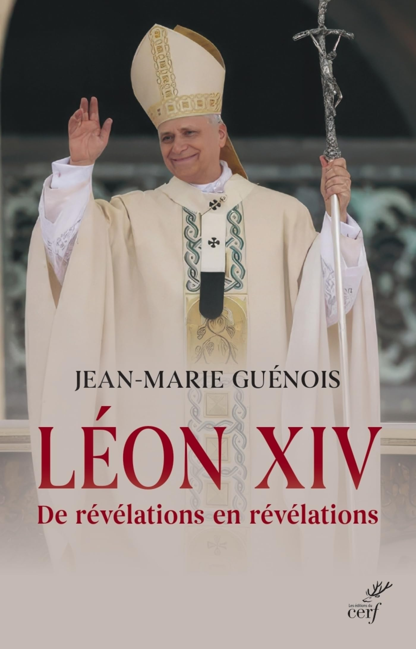 Léon XIV : de révélations en révélations