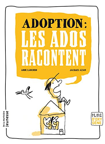 Adoption : les ados racontent