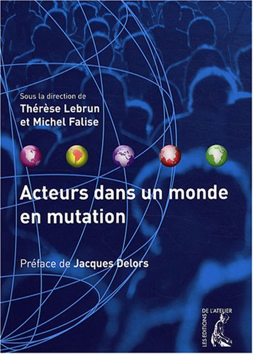 Acteurs dans un monde en mutation